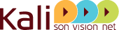Kali Son, Kali Vision, Kali Net